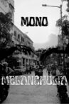 Mono Melancholia Movie Streaming Online
