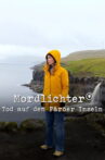 Mordlichter – Tod auf den Färöer Inseln Movie Streaming Online