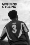 Morning Cycling Movie Streaming Online