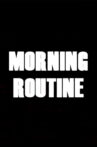 Morning Routine Movie Streaming Online