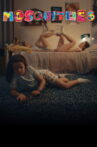 Mosquitoes Movie Streaming Online