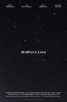 Mother's Love Movie Streaming Online