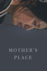 Mother's Place Movie Streaming Online