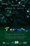 Mourir dans le sucre Movie Streaming Online