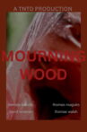Mourning Wood Movie Streaming Online