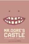 Mr. Ogre's Castle Movie Streaming Online