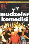 Mucizeler Komedisi Movie Streaming Online