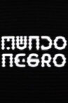 Mundo Negro Movie Streaming Online