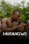 Musangwe Movie Streaming Online