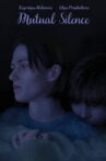 Mutual Silence Movie Streaming Online
