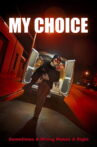 My Choice Movie Streaming Online