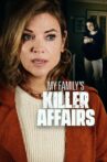 My Family's Killer Affairs Movie Streaming Online