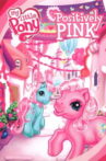 My Little Pony: Positively Pink Movie Streaming Online