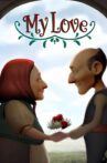 My Love Movie Streaming Online