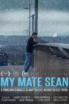My Mate Sean Movie Streaming Online