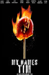 My Names Tim Movie Streaming Online