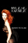 Mylène Farmer: Souviens-toi du jour Movie Streaming Online