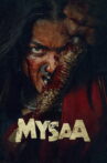 Mysaa Movie Streaming Online