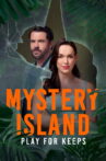 Mystery Island: Play for Keeps Movie Streaming Online