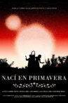 Naci en primavera Movie Streaming Online
