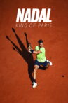 Nadal: King of Paris Movie Streaming Online