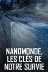 Nanoworld, the key to our survival Movie Streaming Online