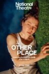 National Theatre Live: The Other Place Movie Streaming Online