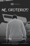 Né, Crotério!? Movie Streaming Online
