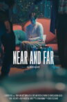 Near And Far Movie Streaming Online
