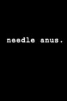 Needle Anus Movie Streaming Online