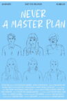 Never A Master Plan Movie Streaming Online