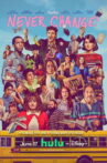 Never Change! Movie Streaming Online
