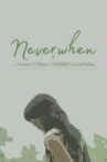 Neverwhen Movie Streaming Online
