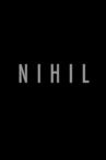 NIHIL Movie Streaming Online