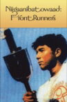 Niigaanibatowaad: Front Runners Movie Streaming Online