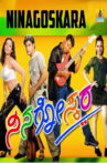 Ninagoskara Movie Streaming Online