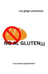 NO AL GLUTEN Movie Streaming Online