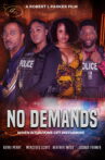 No Demands Movie Streaming Online
