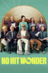 No Hit Wonder Movie Streaming Online