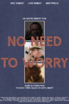 No Need To Worry Movie Streaming Online