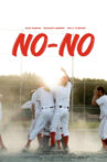 No-No Movie Streaming Online
