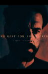 No Rest for the Wicked Movie Streaming Online