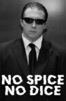No Spice, No Dice Movie Streaming Online