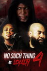 No Such Thing as Loyalty 4 Movie Streaming Online