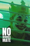 no worries, mate Movie Streaming Online