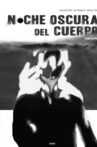 Noche Oscura del Cuerpo Movie Streaming Online