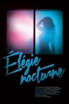 Nocturnal Elegy Movie Streaming Online