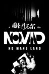 NOMAD: No Mans Land Movie Streaming Online
