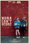 Nora Can't Score Movie Streaming Online