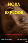 Nora Will Not Explode Movie Streaming Online